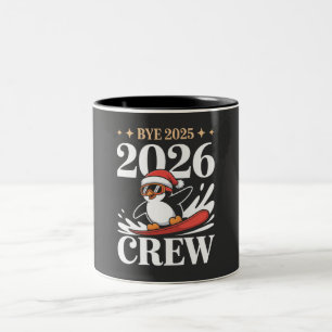 Funny Bye 2025 2026 Crew New Year Friends Squad Two-Tone Coffee Mug