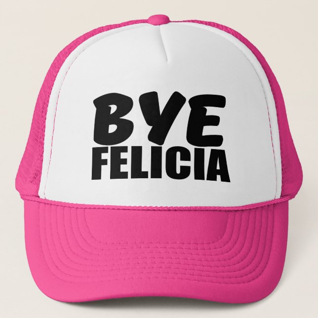 Funny Bye Felicia hat for women (Front)