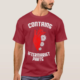 Funny Bypass Heart Surgery Contains Aftermarket T-Shirt
