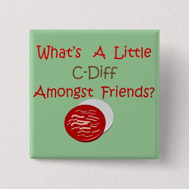 Funny C-Diff Nurse T-Shirts & Gifts 15 Cm Square Badge (Front)
