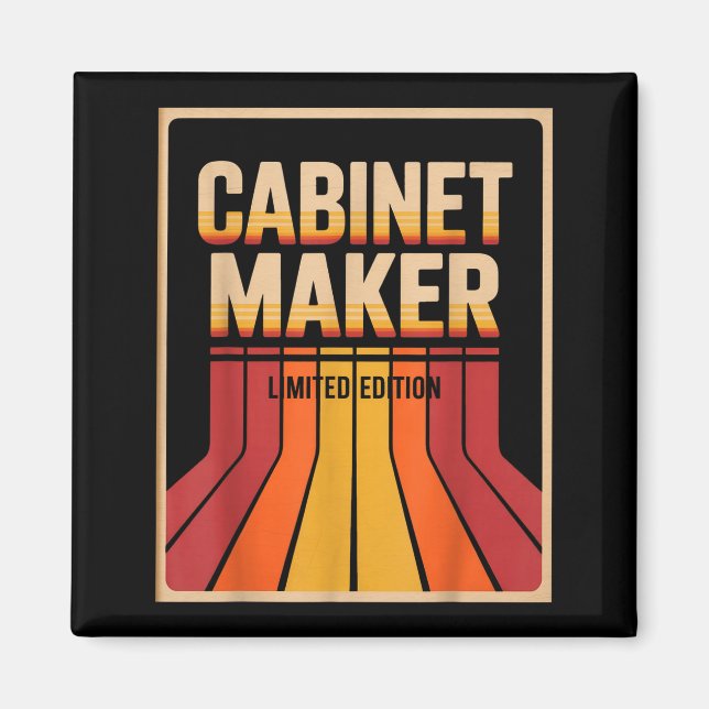 Funny Cabinet Maker Limited Edition Woodworking Hu Magnet (Front)