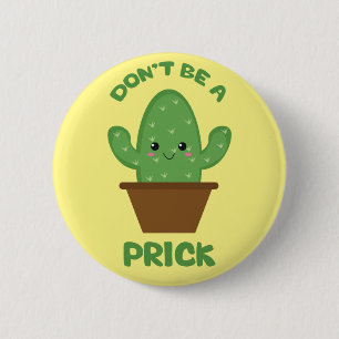 Funny Cactus Humour 6 Cm Round Badge