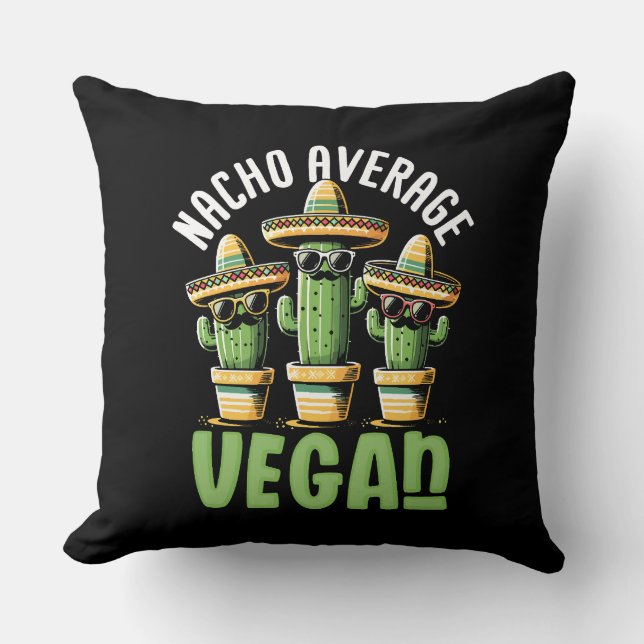 Funny Cactus Sombrero Nacho Average Vegan Cushion (Front)
