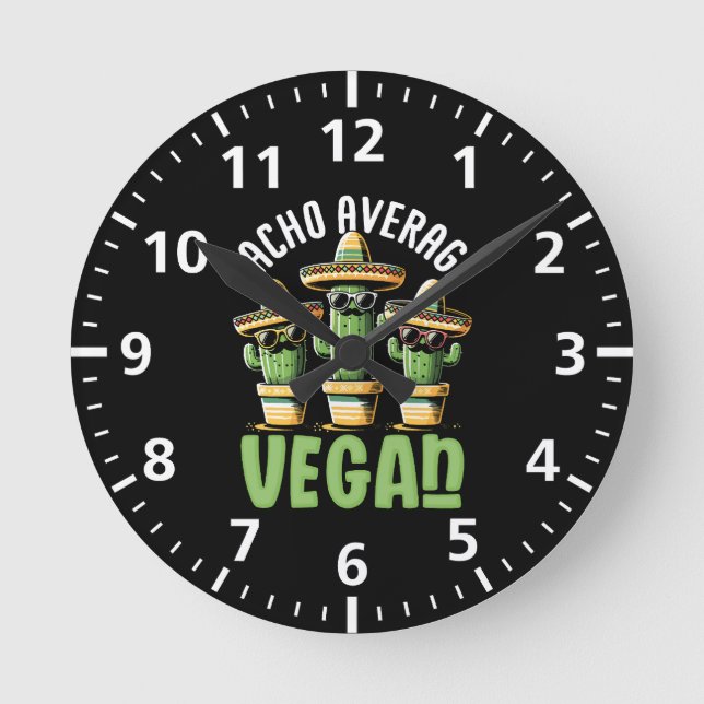 Funny Cactus Sombrero Nacho Average Vegan Round Clock (Front)