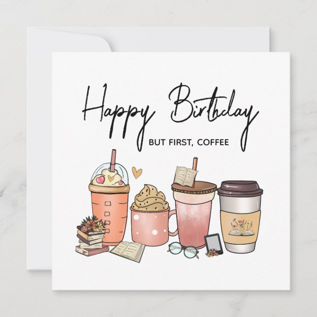 – Funny Caffeine Lover Birthday Greeting Holiday Card (Front)