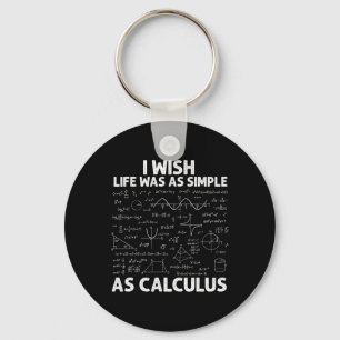 Funny Calculus For Men Women Math Teacher Math Jok Key Ring