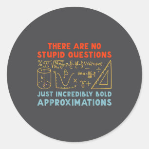 Funny Calculus Teacher Math Lover Mathematics Sarc Classic Round Sticker