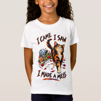 Funny Calico Cat I Came I Saw I Made A Mess T-Shirt
