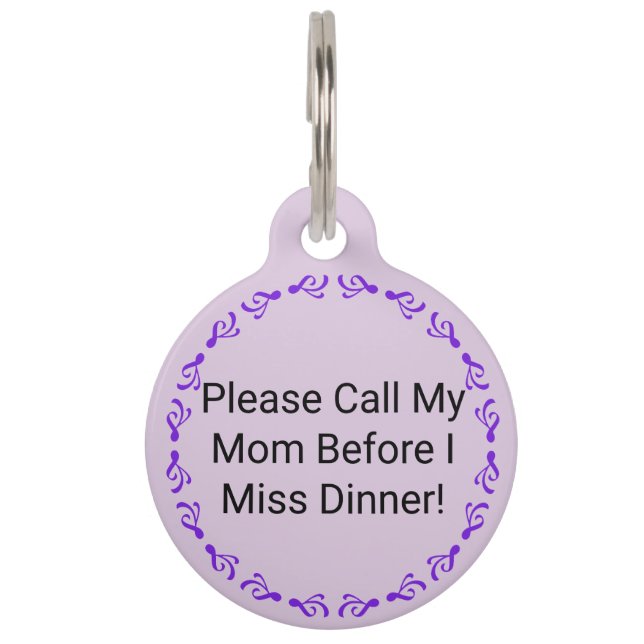 Funny Call My Mum Dog Tag (Front)