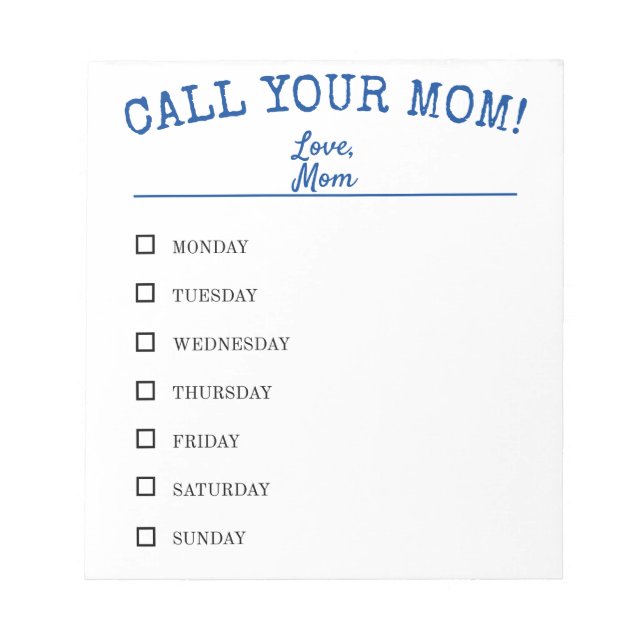 Funny CALL YOUR MOM Reminder Checklist Notepad (Front)