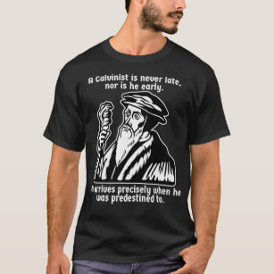 calvinist t shirts