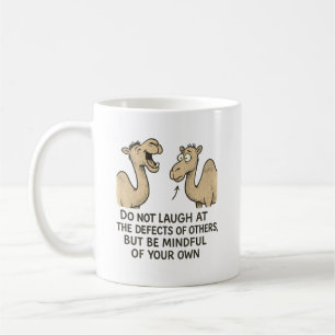 Funny Camel Mug – Witty Quote Cup