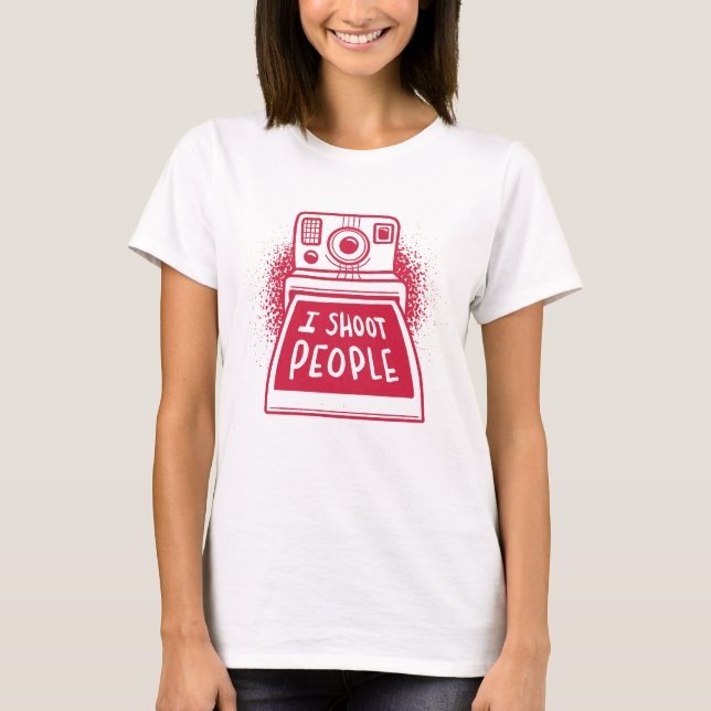Funny Camera Quote T-Shirt (Front)
