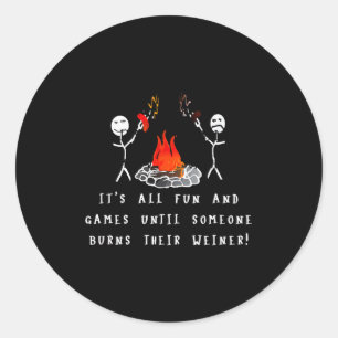Funny Camng Burnt Weiner  Classic Round Sticker