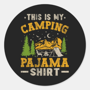 Funny Camper Happy Hiking Outdoors This Is My Camp Classic Round Sticker