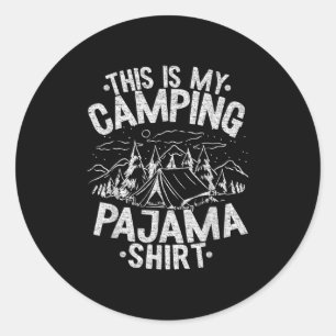 Funny Camper Happy Hiking Outdoors This Is My Camp Classic Round Sticker