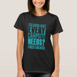 Funny Campfire Foodie Camping and Fried Chicken T-Shirt