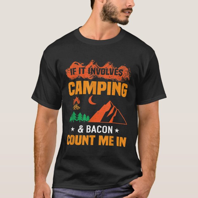 Funny Camping And Bacon T-Shirt (Front)