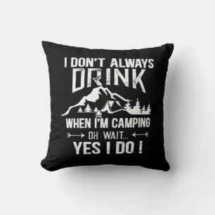 Funny camping and drinking sayings cushion