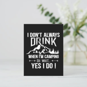 Funny camping and drinking sayings postcard