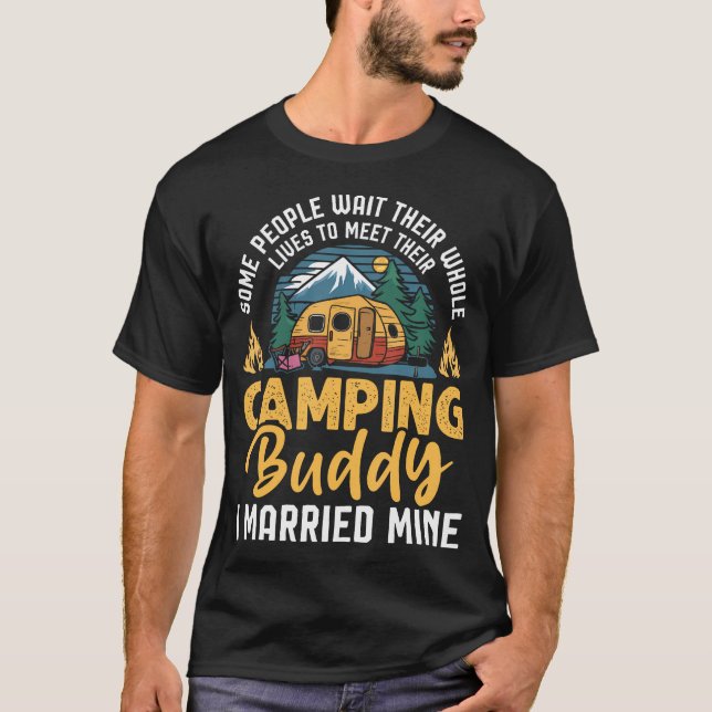Funny Camping Camper Couple Camping Lovers Partner T-Shirt (Front)