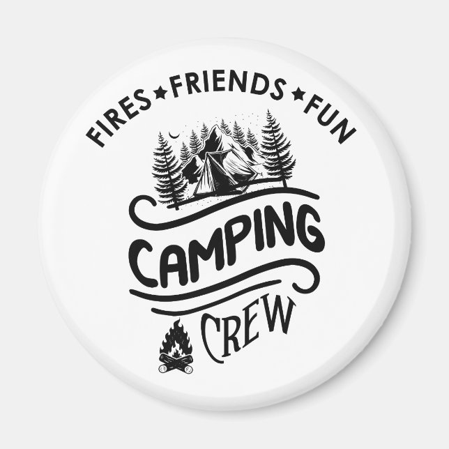 Funny camping crew slogan camper friends magnet (Front)