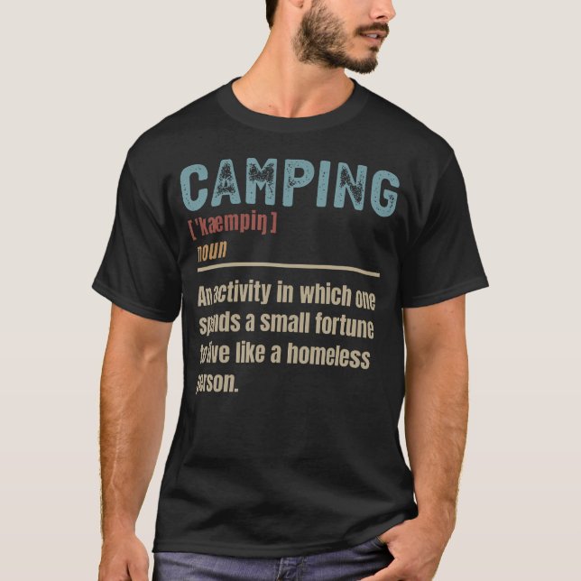 Funny Camping Definition Camper Camp T-Shirt (Front)