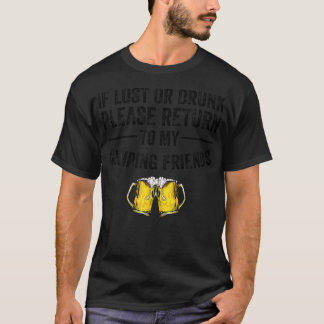 Funny Camping Drinking Gift  Cute Camp Beer Lover  T-Shirt