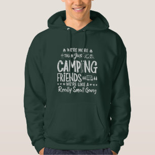 Funny Camping Friends Small Gang Gift Hoodie