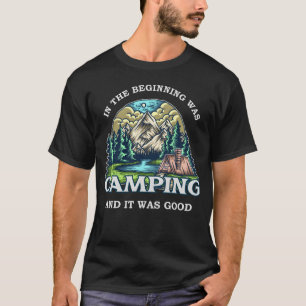 Funny camping gift girl T-Shirt