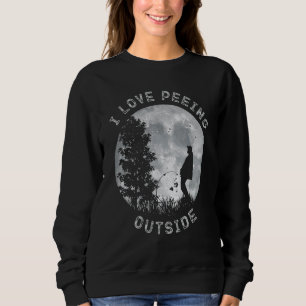 Funny Camping I Pee Outside I Love Peeing Outside Sweatshirt