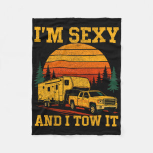 Funny Camping I'm Y And I Tow It Rv Camper Fleece Blanket