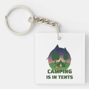 Funny "Camping Is In Tents" Outdoor Adventure Pun Key Ring
