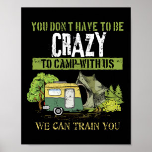 Funny Camping Lover Crazy Camping Joke Gift Design Poster