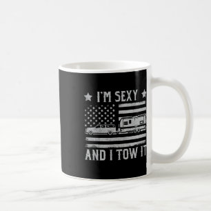 Funny Camping Rv Im Y And I Tow It I'm Y And I Tow Coffee Mug
