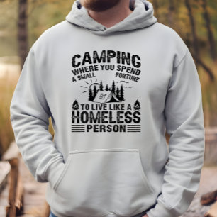 Funny camping sayings hoodie