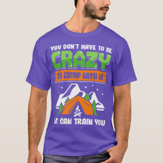 Funny Camping Trip Vacation Friends Camper Gift  T-Shirt