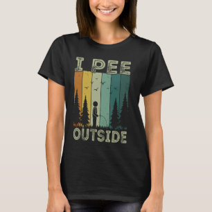 Funny Camping Vintage Retro I Pee Outside T-Shirt