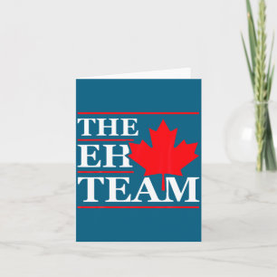 Funny Canada Eh Team Canadian Comedy Sarcasm Map Card