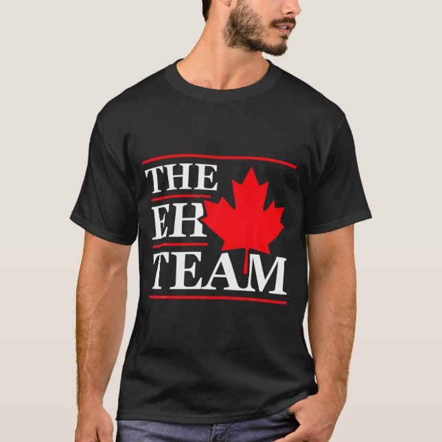 Funny Canada Eh Team Canadian Comedy Sarcasm Map  T-Shirt (Front)