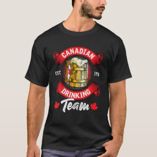 Funny Canadian Drinking Team Maple Leaf Flag Canad T-Shirt