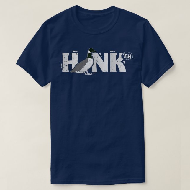 Funny Canadian Goose Geese Honk North Bird Hunting T-Shirt (Design Front)