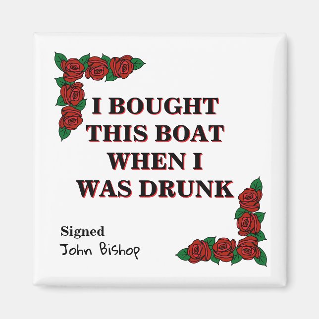 Funny Canal Narrowboat Drunk Quote Magnet (Front)