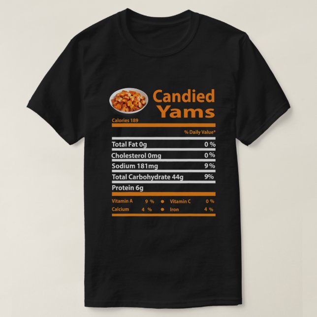 Funny Candied Yam Nutrition Fact Gift Thanksgiving T-Shirt (Design Front)
