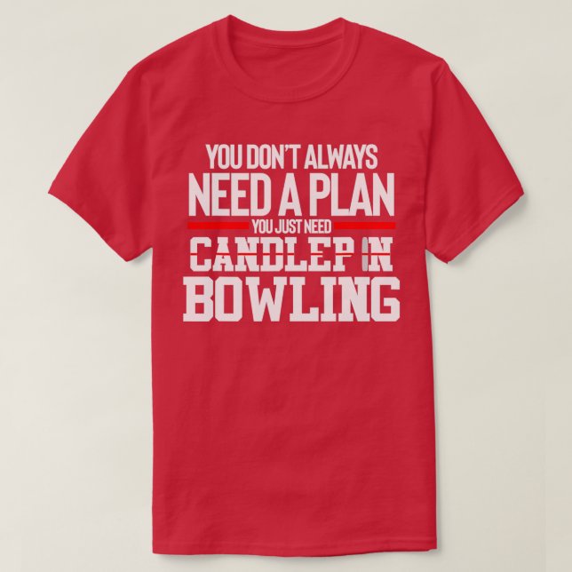 Funny Candlepin Bowling Bowling Bowler T T-Shirt (Design Front)