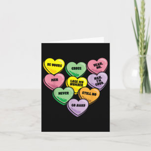 Funny Candy Heart Anti Valentines Day Sarcastic Lo Card