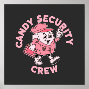 Funny Candy Security Crew Halloween Costume Poster