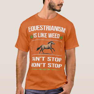 Funny Cant Stop Equestrianism Horse Horseback Ridi T-Shirt