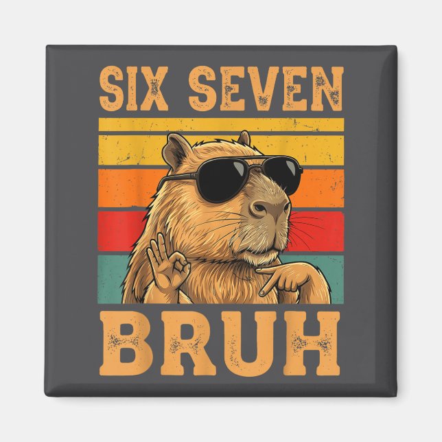 Funny Capybara 67 Meme Six Seven Bruh Boys Teens K Magnet (Front)