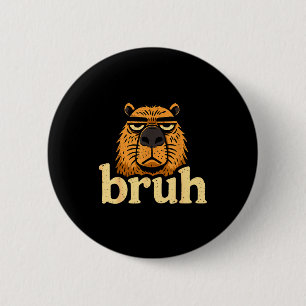 Funny Capybara Bruh Sarcastic Animal Meme Boys Tee 6 Cm Round Badge